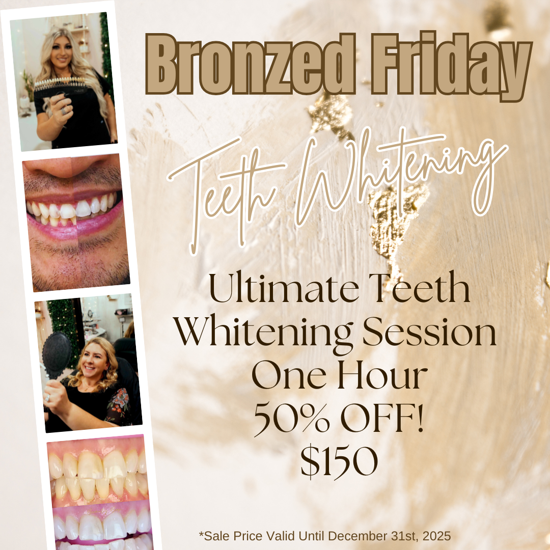 Bronzed Friday Teeth Whitening